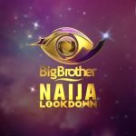 Big Brother Naija Lockdown